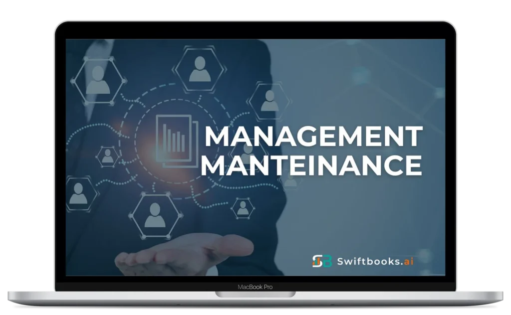A laptop screen displaying the words "MANAGEMENT MANTEINANCE" over a blue background with network icons. The Swiftbooks.ai logo is visible in the lower right corner.
